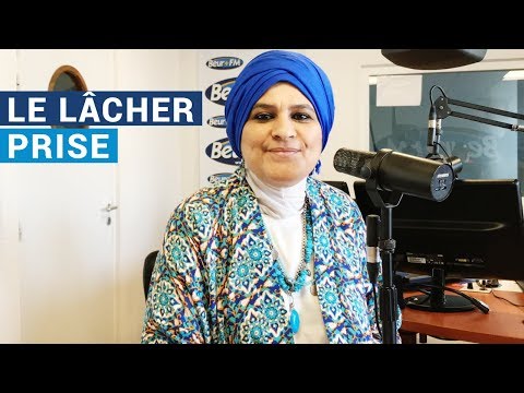 [AVS] "Le lâcher prise" avec Karima Chahdi-Bahou