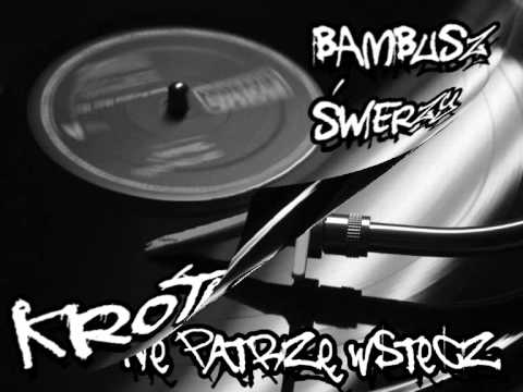 04. Bambusz/Świerzy - Nie patrzę wstecz