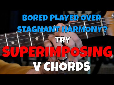 Superimposed V Chords - SPICE UP YOUR VAMPS