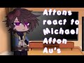 Aftons React To Michael Afton AU S FNaF Gacha LAZY THUMBNAIL READ DESC