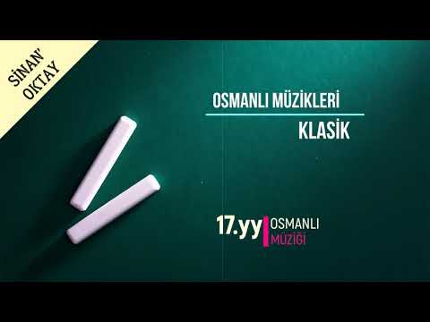 Ottoman Music / Osmanlı Müziği / 17th Century
