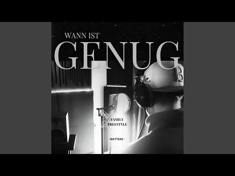 Wann ist genug - Family Freestyle