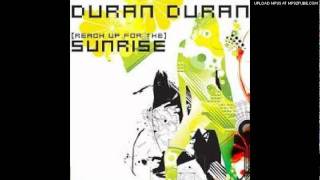 Duran Duran - Reach Up For (The Sunrise)