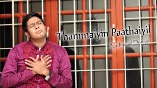 Thanimaiyin Paathaiyil / Nathanael Donald / Miracl