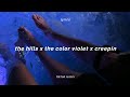 The Hills X Creepin X The Color Violet Full Tiktok Remix Lyrics The Weeknd X Tory Lanez
