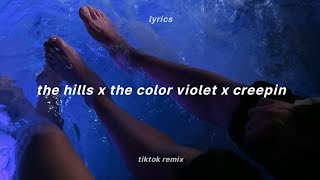 Download lagu the hills x creepin x the color violet the weeknd ... mp3