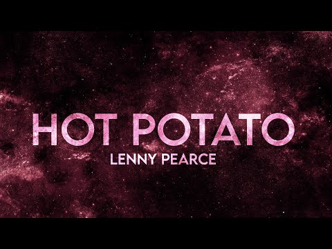 Lenny Pearce - Hot Potato (Lyrics) [Extended] Techno Remix