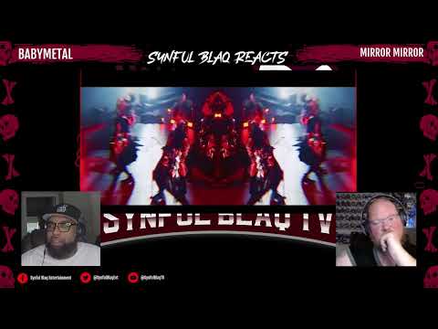 We love this Song! Synful Blaq Reacts - BABYMETAL - Mirror Mirror *REACTION*