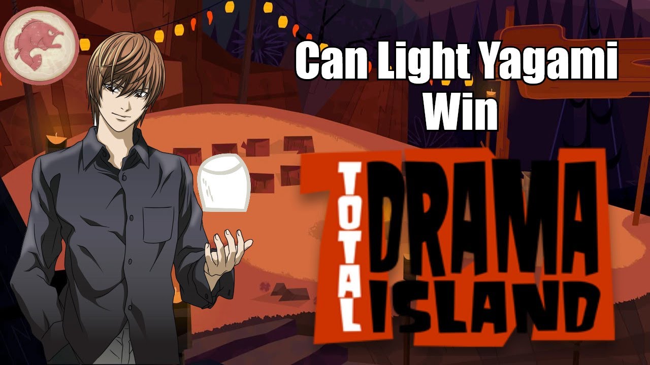 Can Light Yagami Win Total Drama Island?