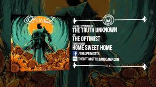 The Optimist - The Truth Unknown (Ft. Blake Coddington)