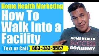 How To Walk in a Facility | Home Health Marketing and Home Care Marketing | Start a Home Care Agency