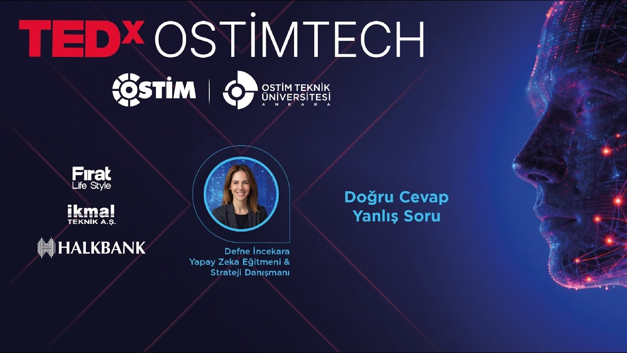 Doğru Cevap, Yanlış Soru  | Defne İncekara | TEDxOSTİMTech