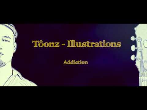 12) Tôonz - Addiction - Illustrations