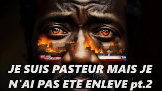 PARTIE 2 - J’AI RATÉ L’ENLÈVEMENT DE L’ÉGLISE ! (Et c’est une bonne nouvelle)