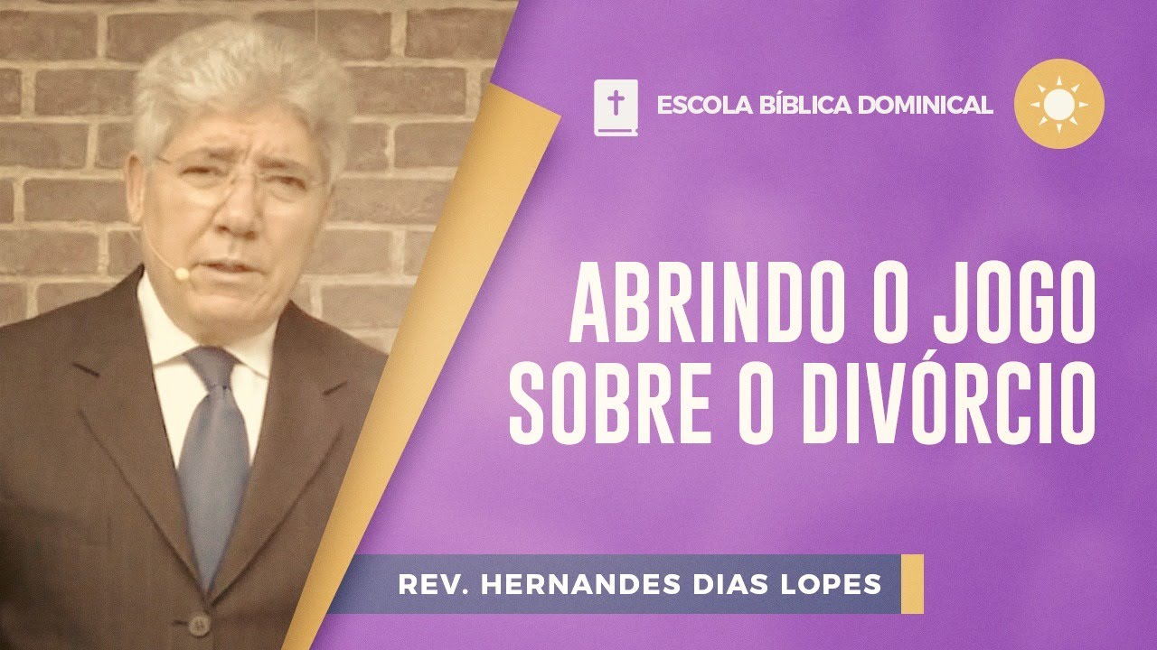 Abrindo o Jogo Sobre o Divórcio | EBD | IPP TV