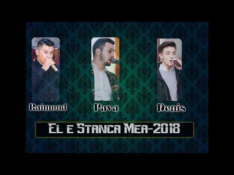Raimond,Pava & Denis Dinescu-El e Stanca Mea 2018@@New