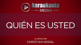 Karaokanta - Christian Nodal - Quién es usted