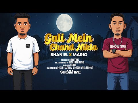 GALI MEIN CHAND NIKLA || SHANIEL X MARIO || SHOWTIME 2025 || (VISUALZ)