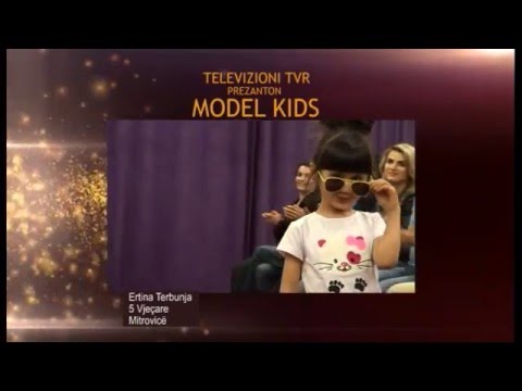 Model Kids ne TVR - Edicioni 4 - Ertina Terbunja ( 18 Prill 2016 )