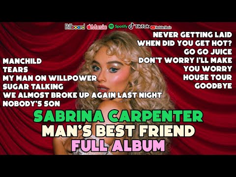Sabrina Carpenter Man’s Best Friend Full Album Songs Manchild,Tears,Goodbye MIX Top Hits Study Music