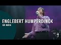 Engelbert Humperdinck - Ave Maria (From "Engelbert Live")