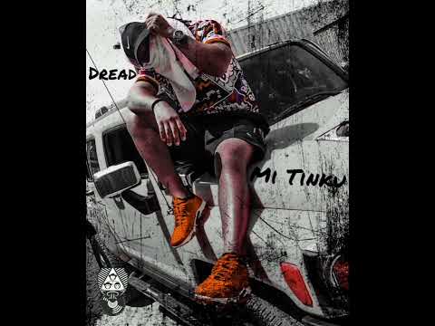 Dread - Mi Tinku (Official Audio)