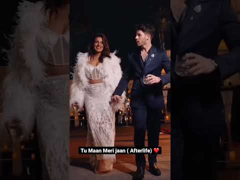 Tu Maan Meri jaan ( Afterlife) ❤️ | Nick Jonas | Priyanka Chopra Jonas | Feat- King #maanmerijaan