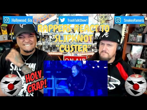 Rappers React To Slipknot "Custer"!!! (LIVE)