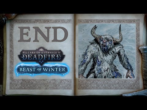 The Beast - Pillars of Eternity 2: Beast Of Winter - END [Let's Play]