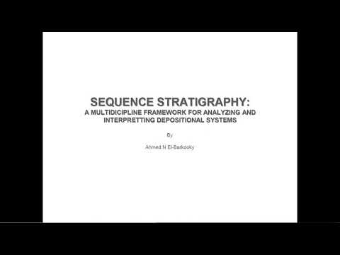 محاضرة الطباقية التتابعية كاملة للدكتور البرقوقي Sequence Stratigraphy.