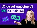 Subtitles Vs Closed Captions CC What S The Difference
