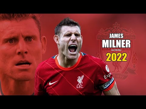 James Milner 2022 ● Amazing Skills Show | HD