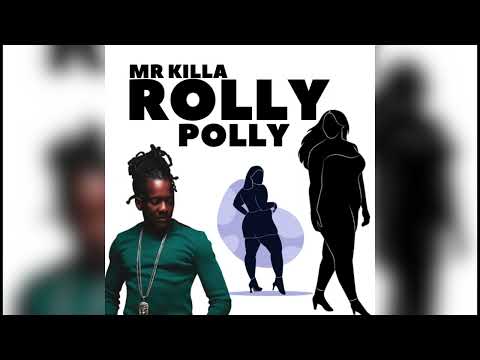 Mr Killa - Rolly Polly (Official Audio)