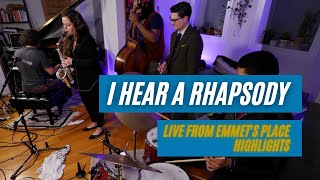 Emmet Cohen w/ Alexa Tarantino &amp; Tatum Greenblatt | I Hear A Rhapsody