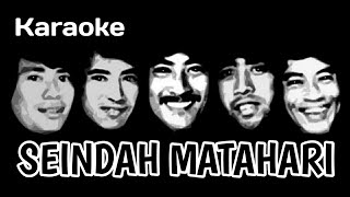 Download lagu KOES BERSAUDARA Seindah Matahari || KARAOKE mp3 Download lagu KOES BERSAUDARA Seindah Matahari || KARAOKE mp3