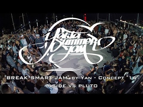INSIDE VS PLUTO | "BREAK SMART JAM" - Concept "16"