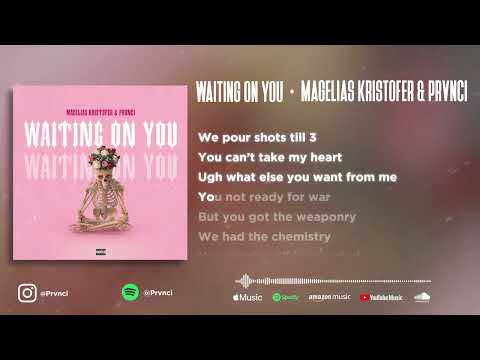 Prvnci & Magelias Kristofer - Waiting On You (Lyric Video)