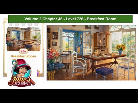 June's Journey - Volume 2 - Chapter 46 - Level 726 - Breakfast Room (Complete Gameplay, in order)