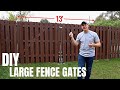 DIY Large Fence Gates | How to Build a Gate that Won't Sag! | 13’ Double Gate | Fence Makeover Pt. 2