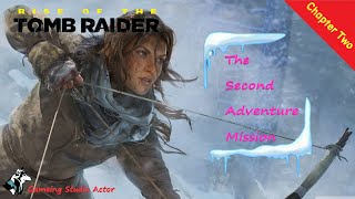 ♦rise of the TOMB RAIDER ♦ 🏹The Second Adventure Mission🏹