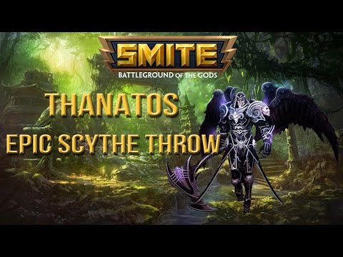 SMITE | Thanatos | Epic Scythe Throw! |