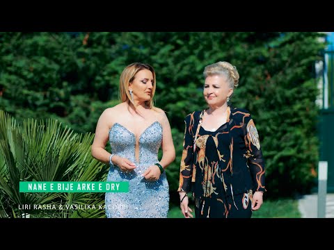 Liri Rasha & Vasilika Kacorri - Nane e bije arke e dry (Official Video 4K)