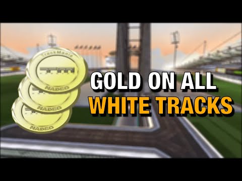 Trackmania Nations Forever | All GOLD | White Tracks