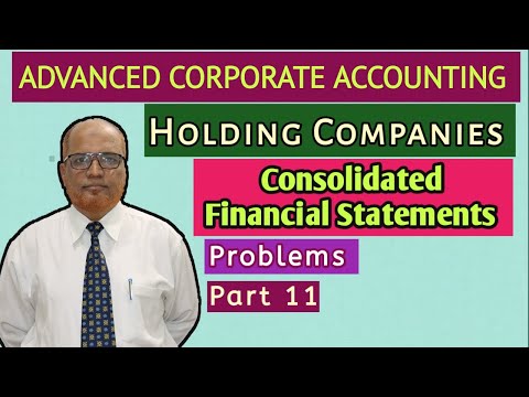 Advanced Corporate Accounting I Holding Companies I Theory Explained I Khans Commerce Tutorial I
