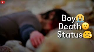 Boy Death Status😭 || Sad Whatsapp Status || Car Accident Boy death Status || Turkish Status