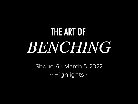 Dive Deep – Highlights from The Art of Benching Shoud 6