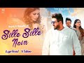 Sille Sille Nain Lyrical Video Balraj Naseebo Laal G Guri New Punjabi Song Broz Music World
