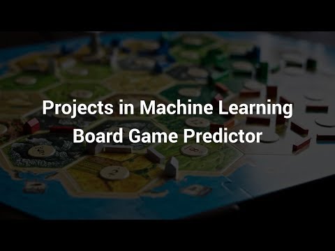 Projects In Machine Learning | Board Game Predictor | Complete Project | Eduonix