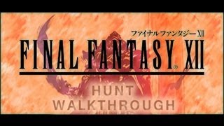 FINAL FANTASY XII Hunt Walkthrough Bloodwing Part 37 (1 of 2) (PS2)
