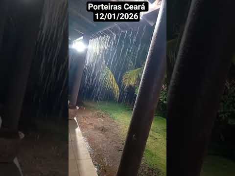 🇧🇷 CHUVA NO CEARÁ, NA CIDADE DE PORTEIRAS 12/01/2026 #chuvas #chuva #alerta #rain #agua